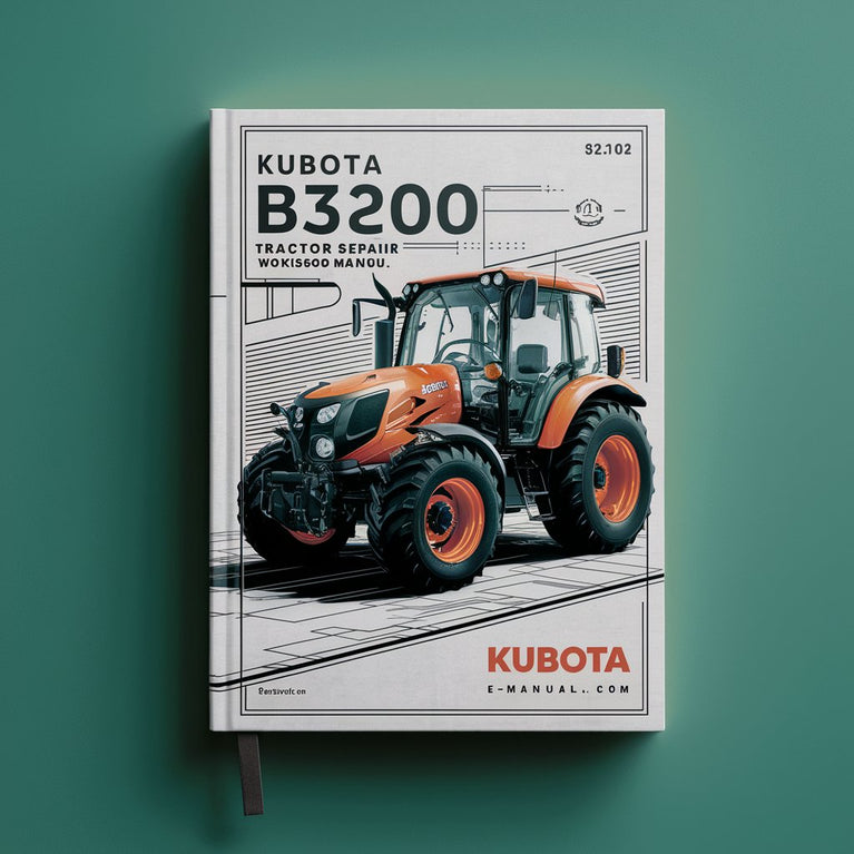 Kubota B3200HSD Tractor Service Repair Workshop Manual PDF Download