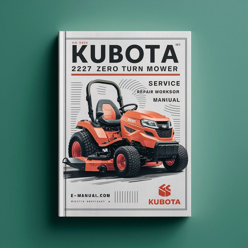 Kubota ZG227 Zero Turn Mower Service Repair Workshop Manual PDF Download