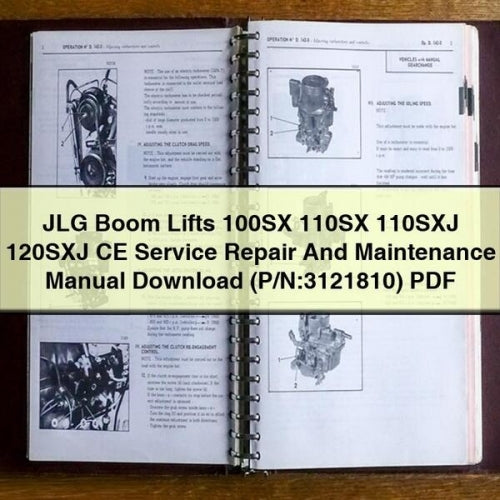 JLG Boom Lifts 100SX 110SX 110SXJ 120SXJ CE Service Repair And Maintenance Manual Download (P/N:3121810) PDF