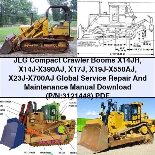 JLG Compact Crawler Booms X14JH X14J-X390AJ X17J X19J-X550AJ X23J-X700AJ Global Service Repair And Maintenance Manual Download (P/N:3121448) PDF