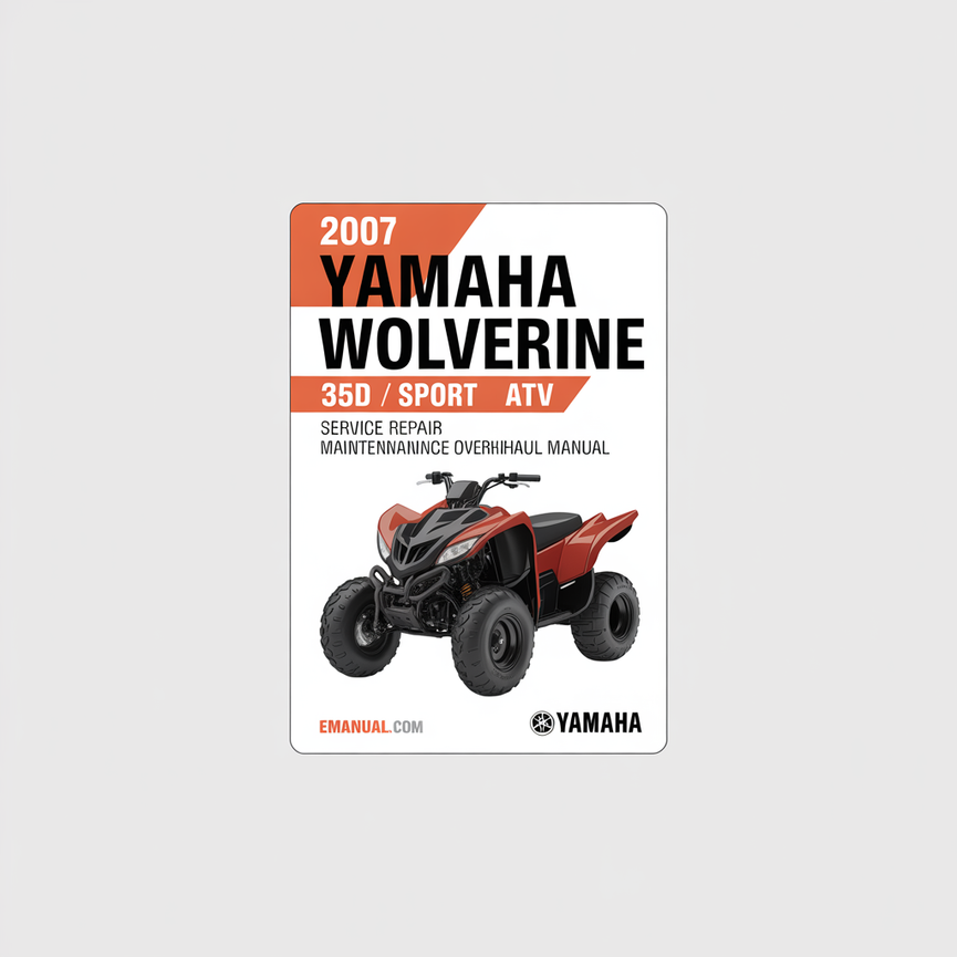 2007 Yamaha WOLVERINE 350 2WD / SPORT ATV Service Repair Maintenance Overhaul Manual