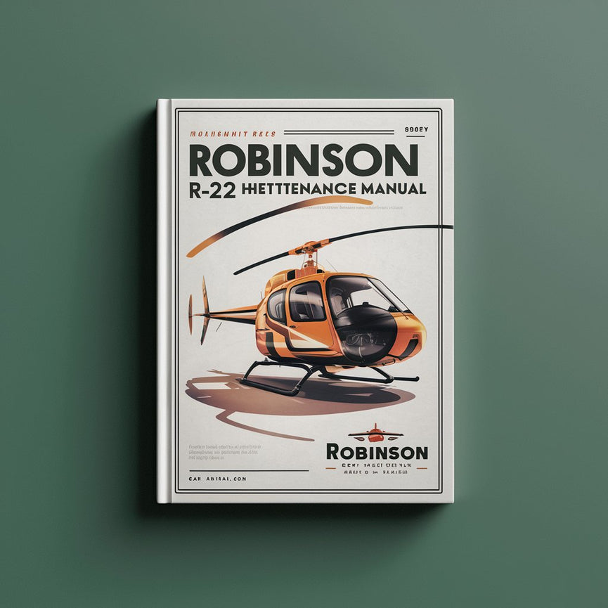 Robinson R22 Helicopter maintenance Manual PDF Download