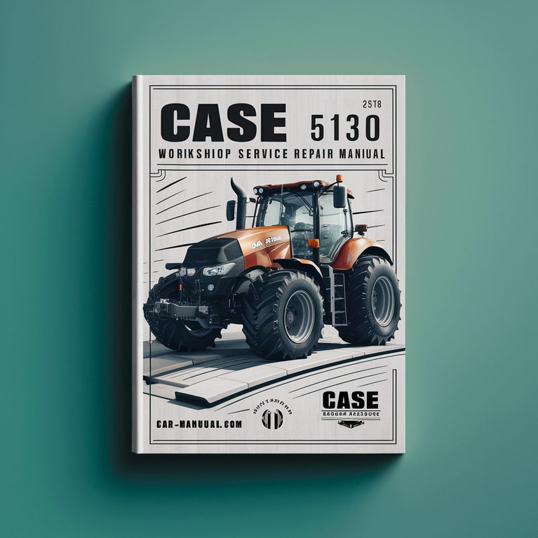 Case IH 5130 Workshop Repair Service Manual PDF Download