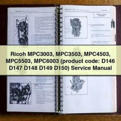 Ricoh MPC3003 MPC3503 MPC4503 MPC5503 MPC6003 (product Code: D146 D147 D148 D149 D150) Service Repair Workshop Manual PDF