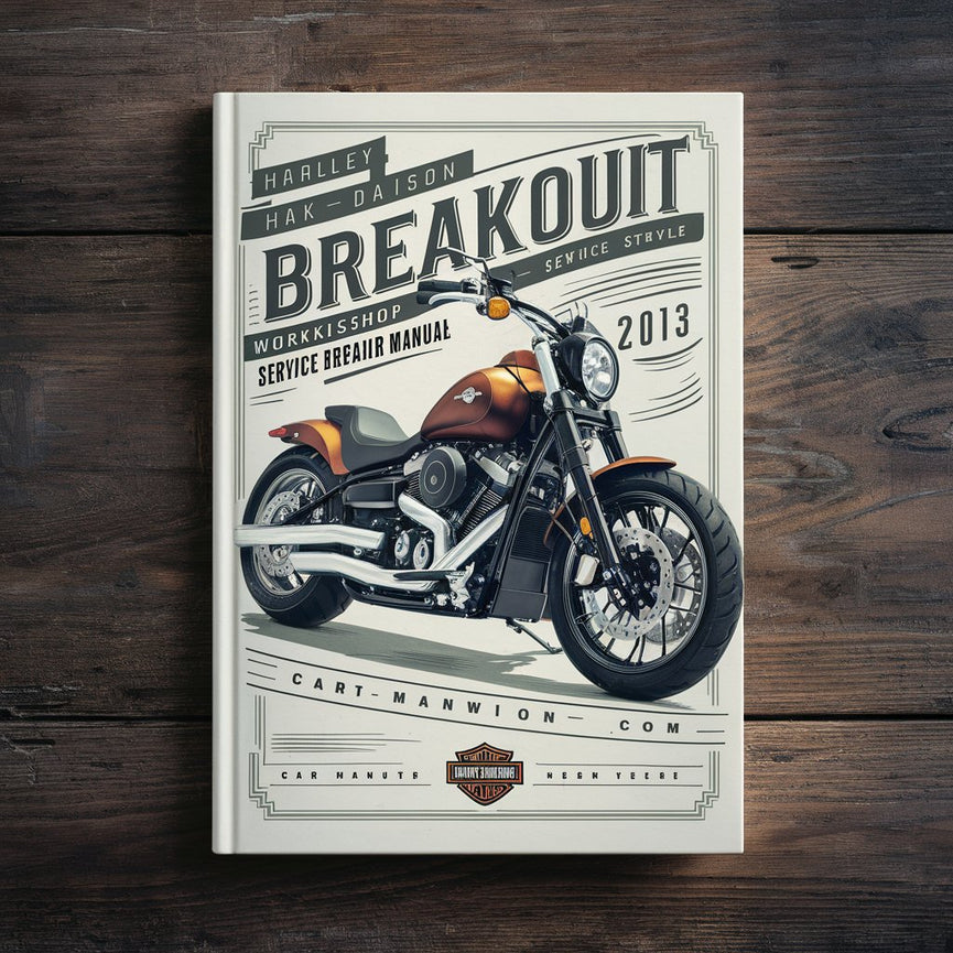 Harley Davidson FXSB Breakout 2013 Workshop Service Manual PDF Download