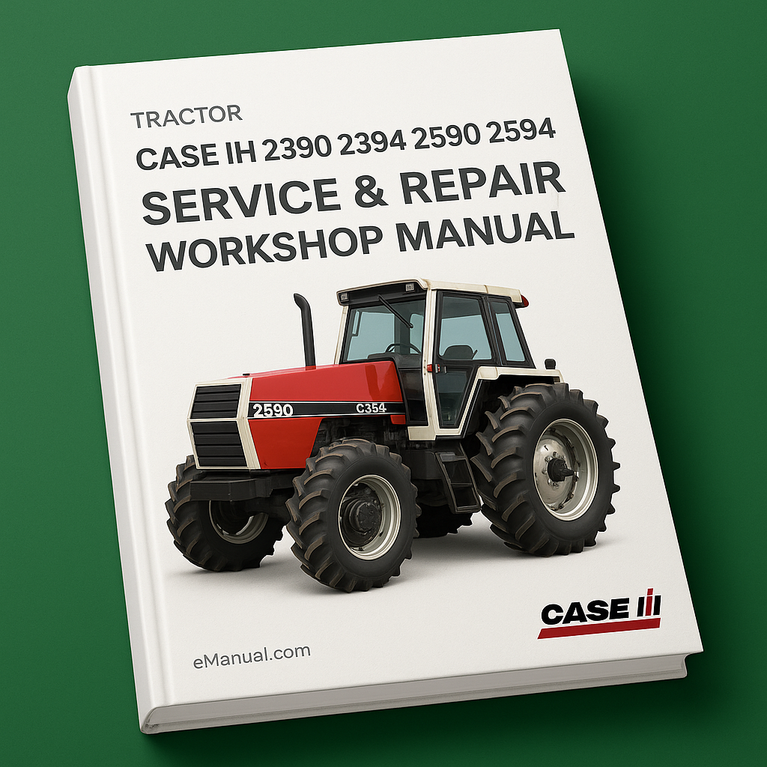 Case IH 2390 2394 2590 2594 Service Repair Workshop Manual