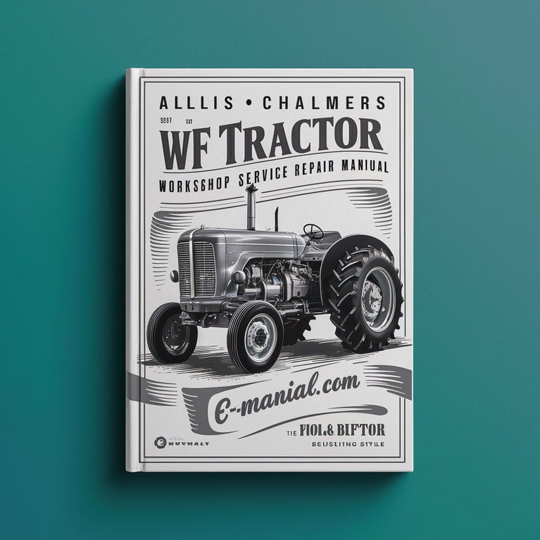 Allis Chalmers WF Tractor Workshop Repair Service Manual PDF Download