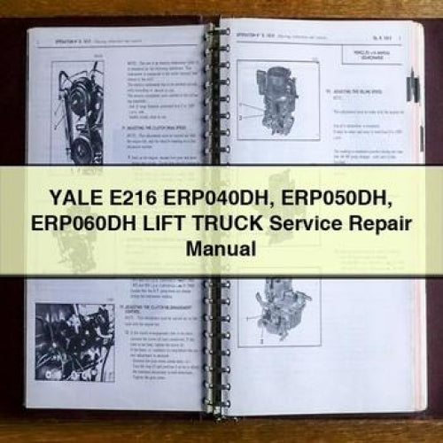 YALE E216 ERP040DH ERP050DH ERP060DH Lift Truck Service Repair Manual PDF Download