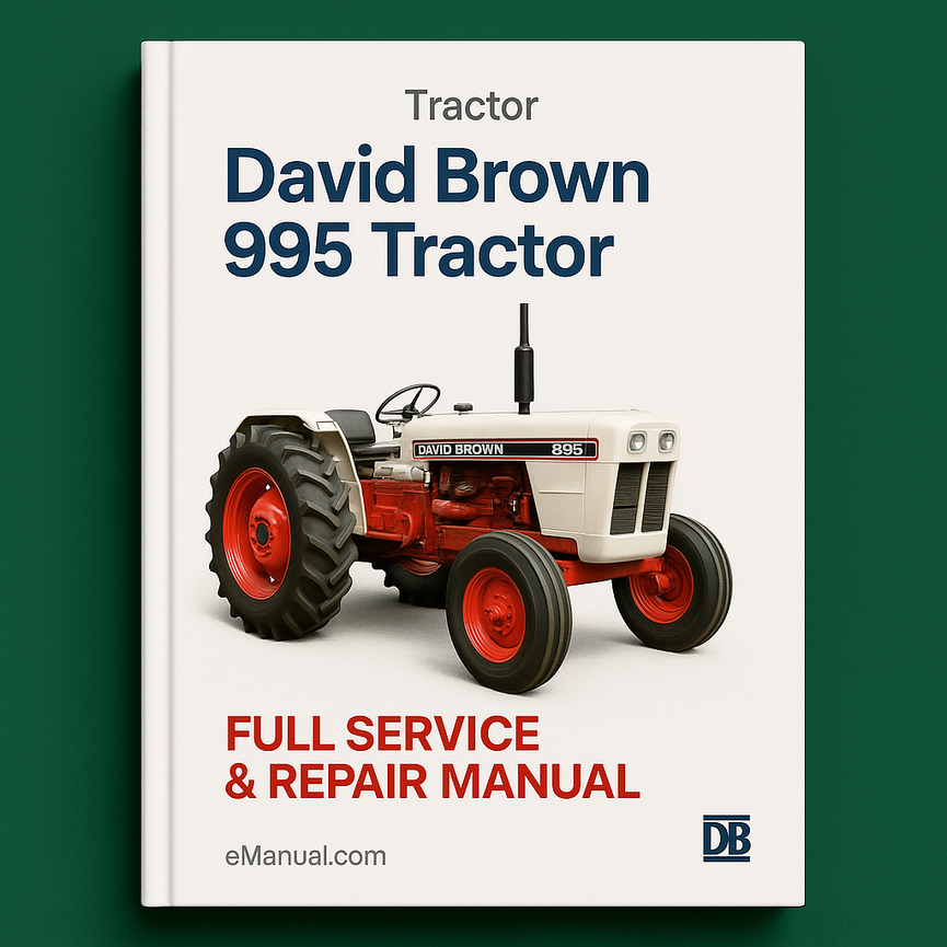 David Brown 995 Tractor Full Service Repair Manual