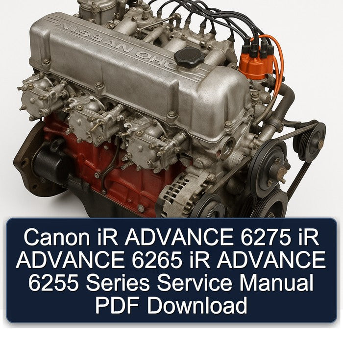 Datsun L Series & Z Canon Ir Advance 6275 6265 6255 Service Repair Workshop Manual PDF