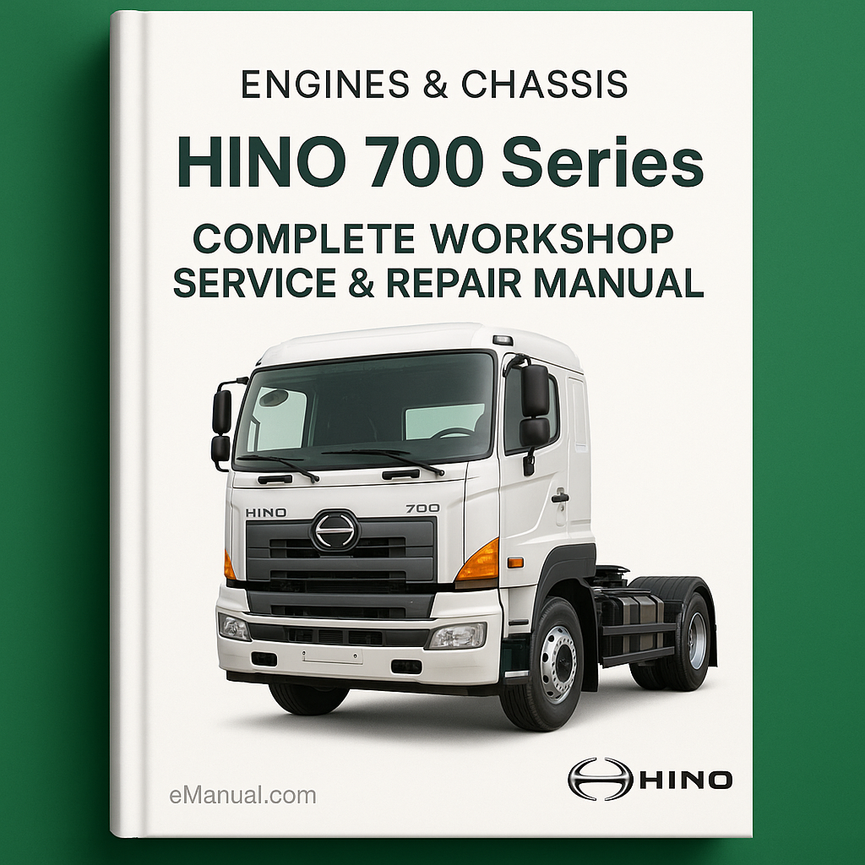 Hino 700 Series Engines & Chassis Complete Workshop Service Repair Manual