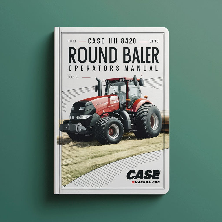 CASE IH 8420 ROUND BALER OperatorS Manual PDF Download