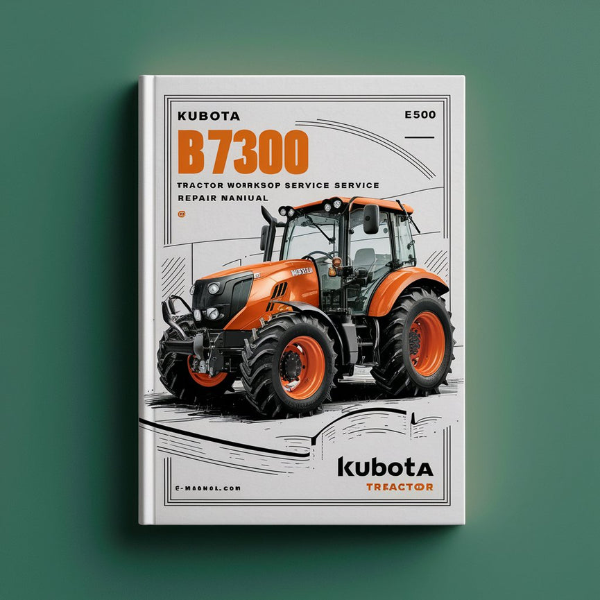 Kubota B7300 Tractor Workshop Service Repair Manual PDF Download