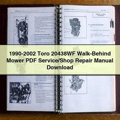 1990-2002 Toro 20438WF Walk-Behind Mower  Service/Shop Repair Manual