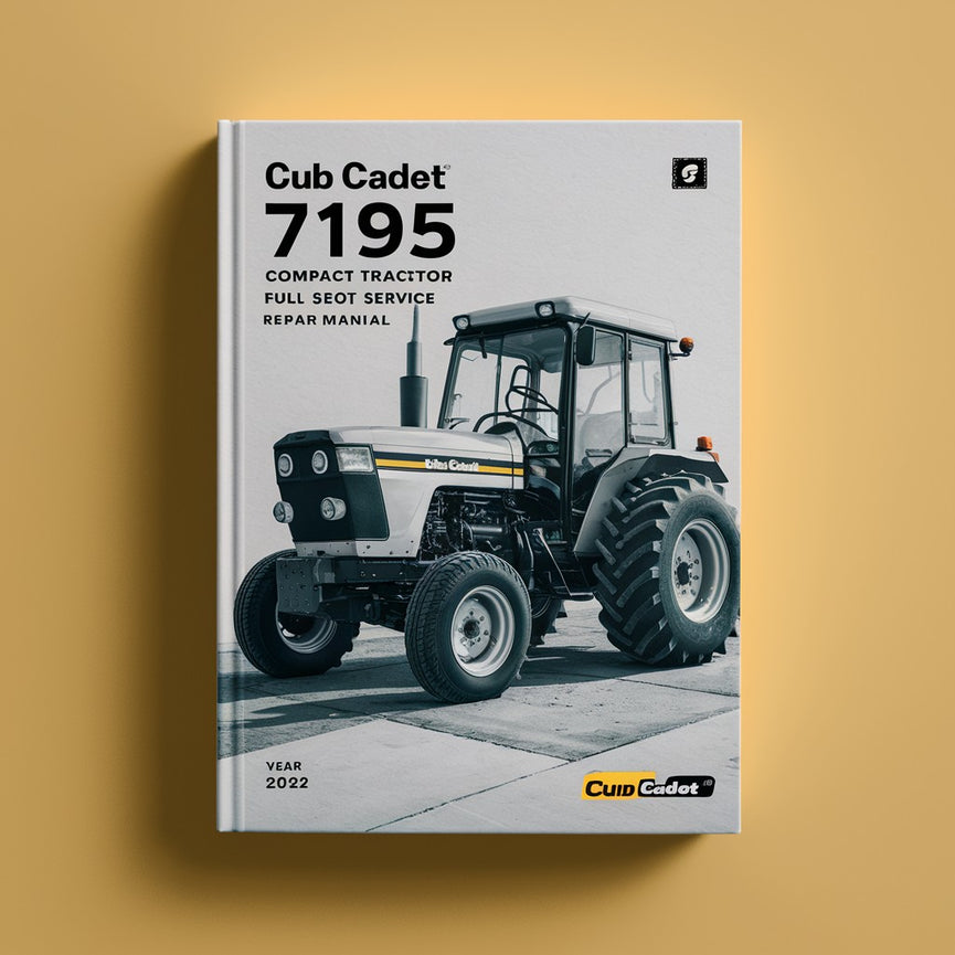 Cub Cadet 7195 Kompakttraktor Komplettes Service-Reparaturhandbuch PDF-Download