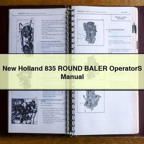 New Holland 835 ROUND BALER OperatorS Manual