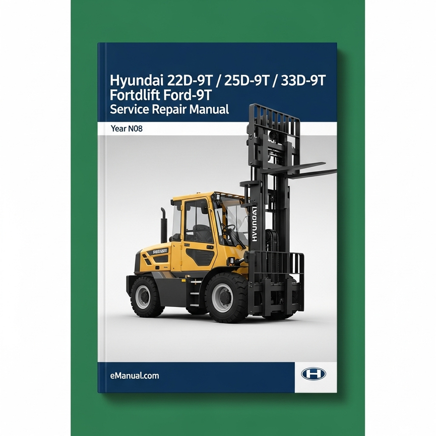 HYUNDAI 22D-9T / 25D-9T / 30D-9T / 33D-9T FORKLIFT Truck Service Repair Manual Download PDF