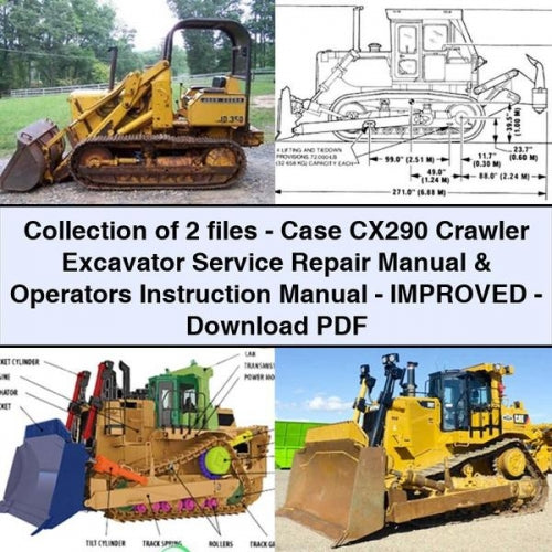 Collection of 2 files - Case CX290 Crawler Excavator Service Repair Manual & Operators Instruction Manual - Improved - Download PDF