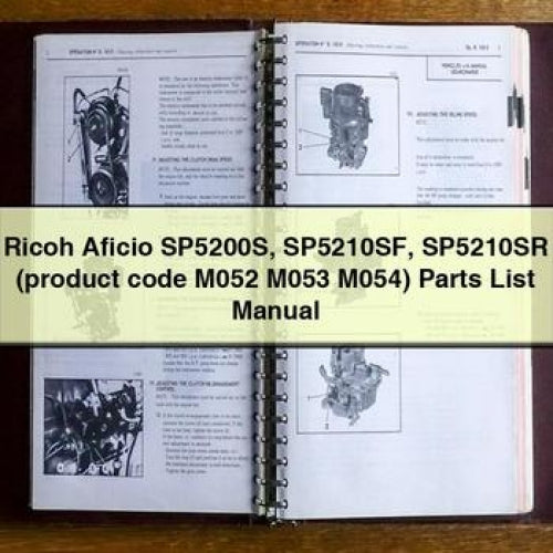 Ricoh Aficio SP5200S SP5210SF SP5210SR (product Code M052 M053 M054) Parts Catalog PDF