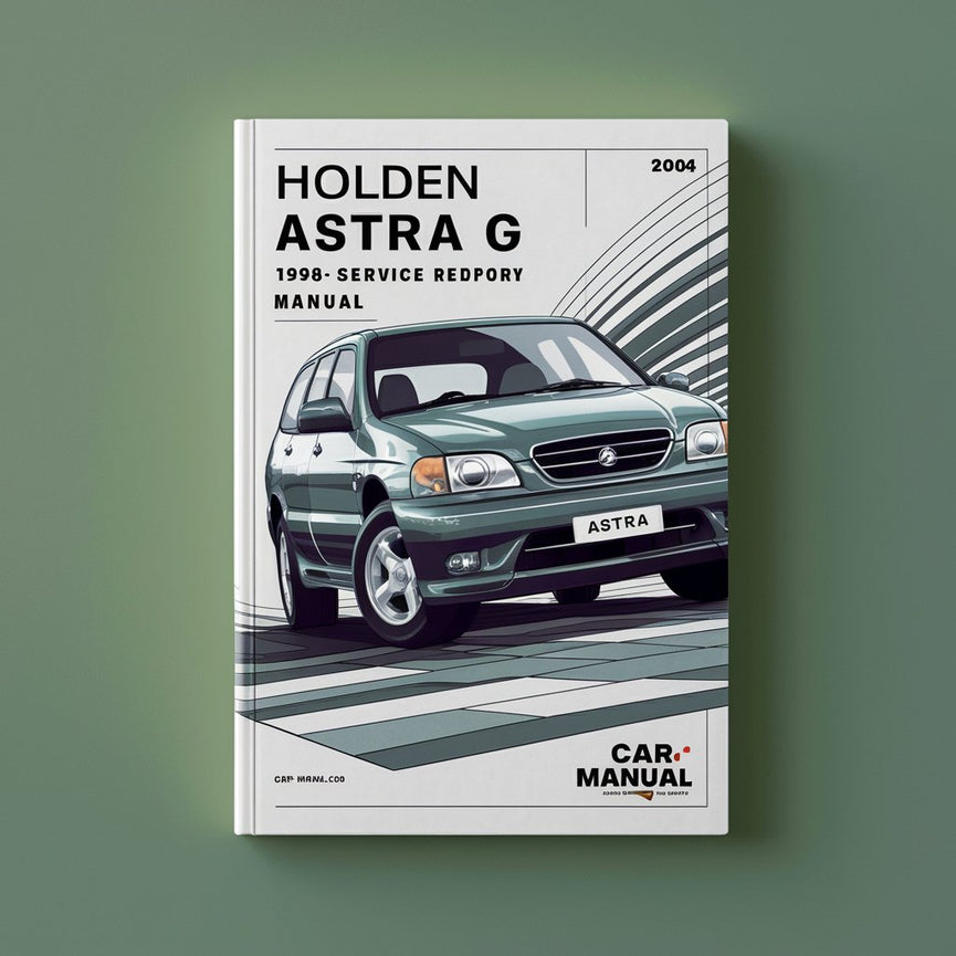 Holden ASTRA G 1998-2004 Service Repair Factory Manual PDF Download