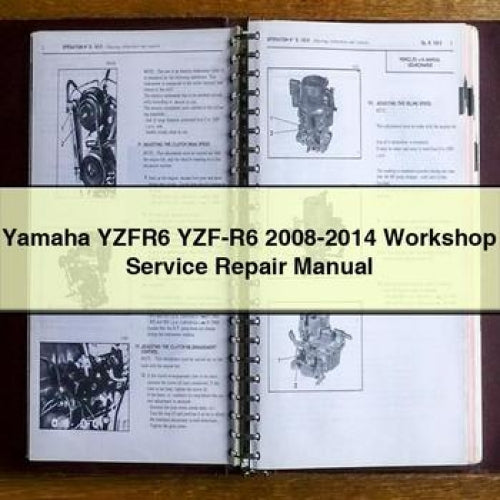 Yamaha YZFR6 YZF-R6 2008-2014 Workshop Service Repair Manual PDF Download