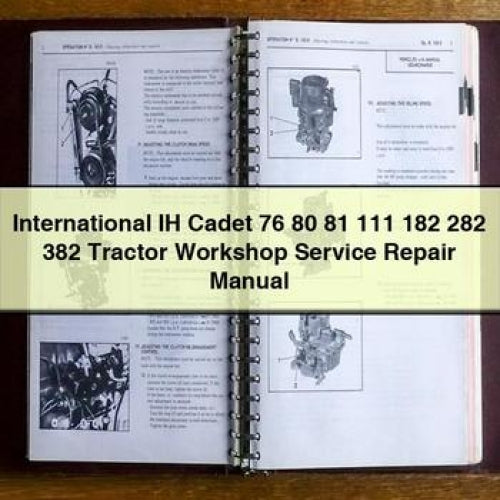 International IH Cadet 76 80 81 111 182 282 382 Tractor Workshop Service Repair Manual PDF Download