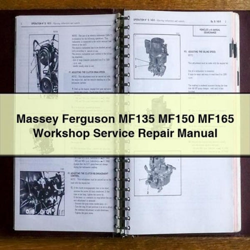 Massey Ferguson MF135 MF150 MF165 Workshop Service Repair Manual