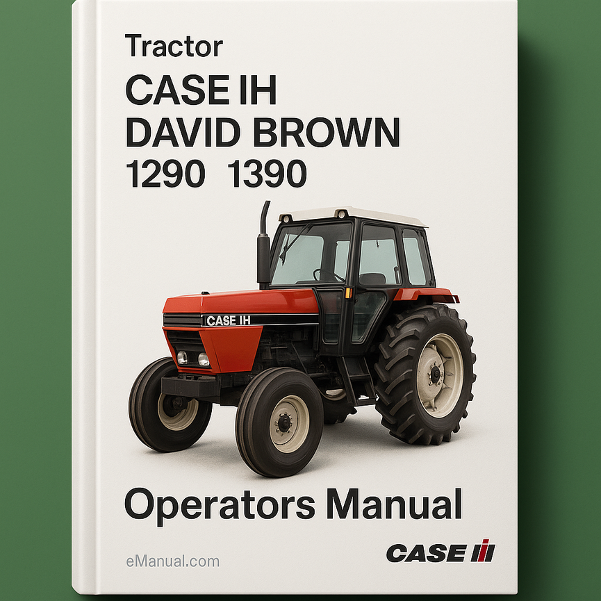 CASE IH DAVID BROWN 1290 1390 Tractor OperatorS Manual