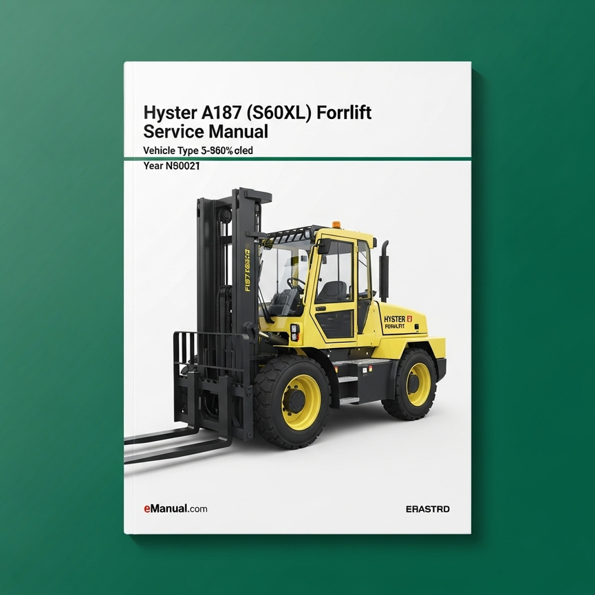 Hyster A187 (S60XL) Forklift Service Manual