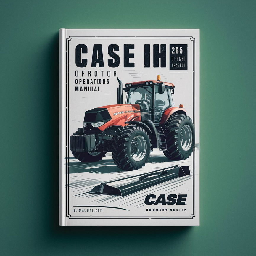 CASE IH 265 OFFSET Tractor OperatorS Manual PDF Download