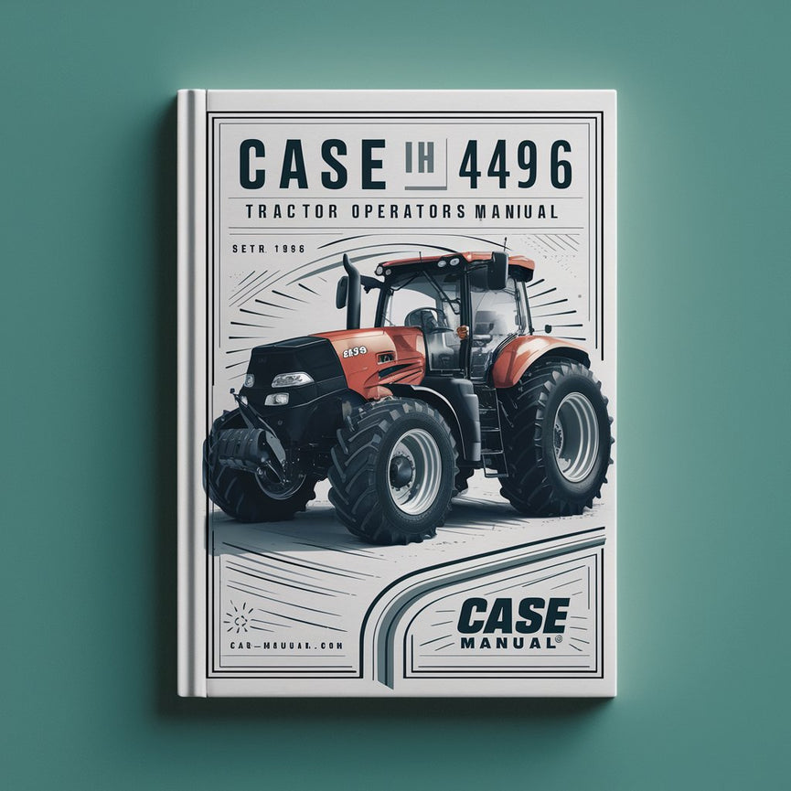 CASE IH 4496 Tractor OperatorS Manual