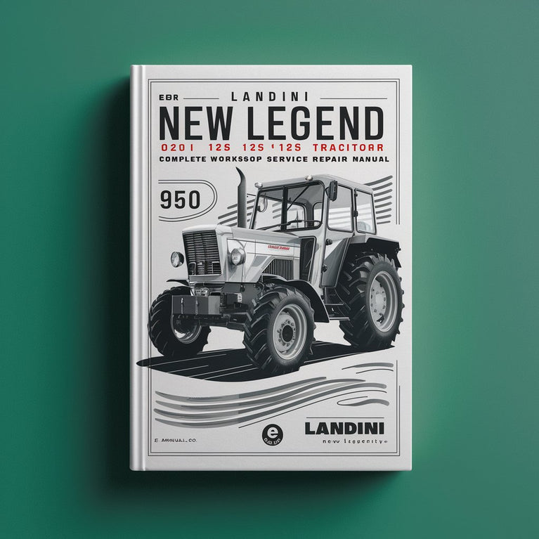 Landini New Legend TDI 125 135 145 165 Tractor Complete Workshop Service Repair Manual PDF Download