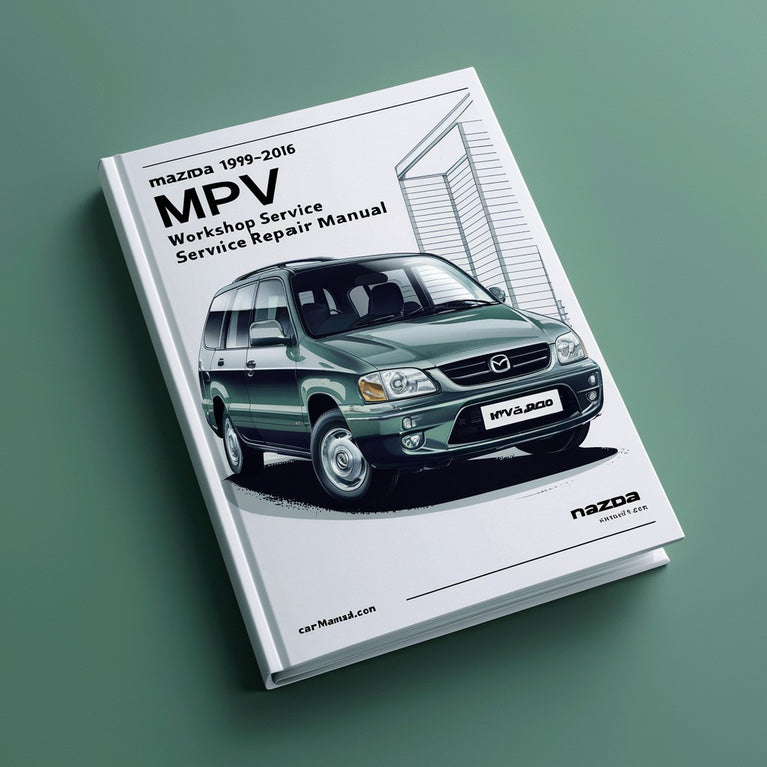 Mazda MPV 1999-2006 Workshop Service Repair Manual PDF Download