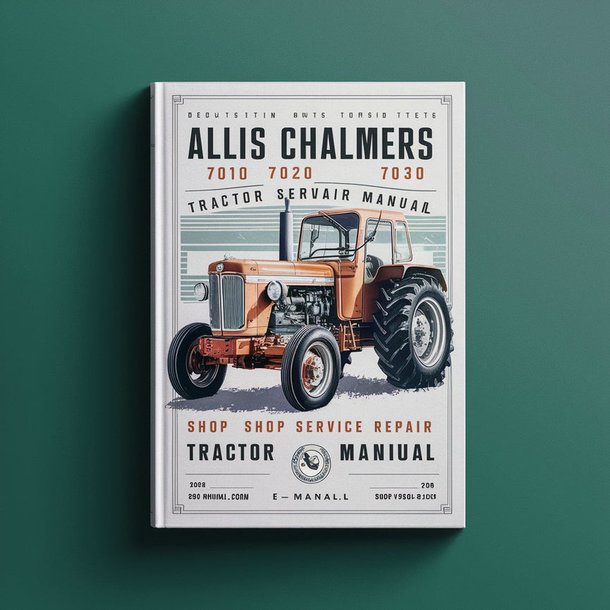 Allis Chalmers 7010 7020 7030 tractor Shop Service Manual PDF Download