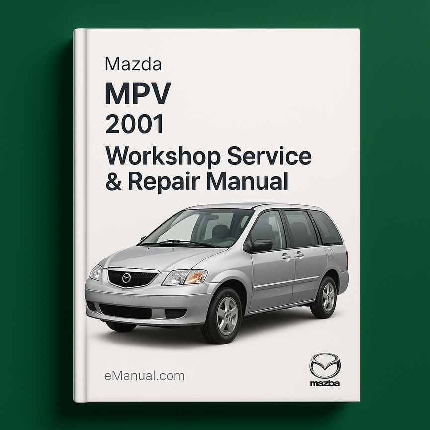 Mazda MPV 2001 Workshop Service Repair Manual