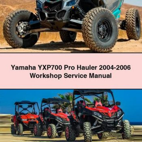 Yamaha YXP700 Pro Hauler 2004-2006 Workshop Service Manual