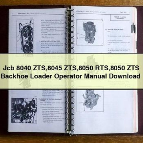 Jcb 8040 ZTS 8045 ZTS 8050 RTS 8050 ZTS Backhoe Loader Operator Manual Download PDF