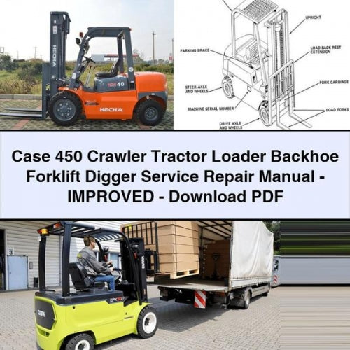 Case 450 Crawler Tractor Loader Backhoe Forklift Digger Service Repair Manual - Improved - Download PDF