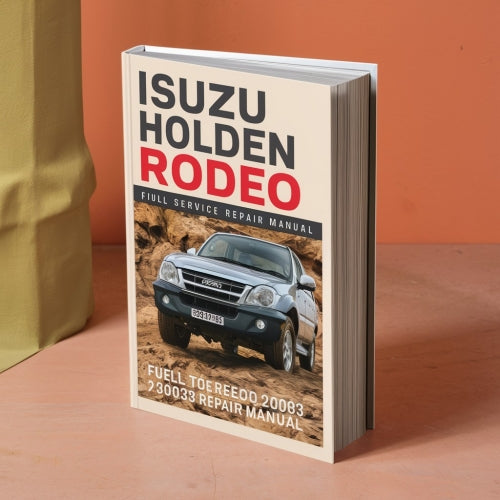 ISUZU Holden RODEO 2003-2008 Full Service Repair Manual