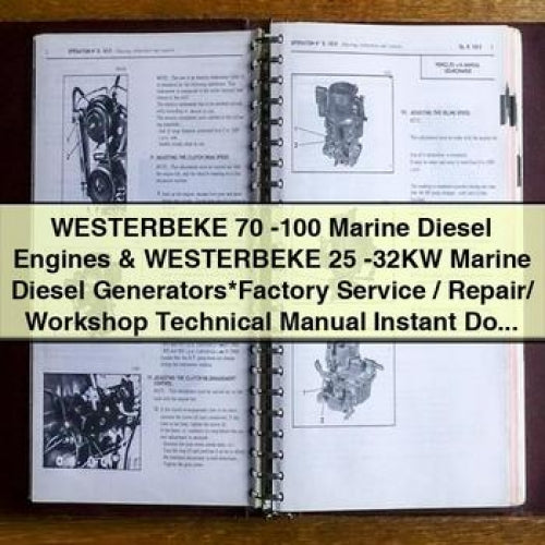 WESTERBEKE 70 -100 Marine Diesel Engines & WESTERBEKE 25 -32KW Marine Diesel Generators*Factory Service / Repair/ Workshop Technical Manual Instant Download PDF