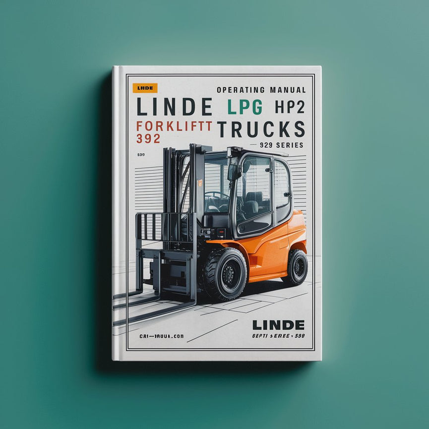 Linde LPG Forklift Trucks 392 Series: H20 H25 Operating Manual (User Manual)