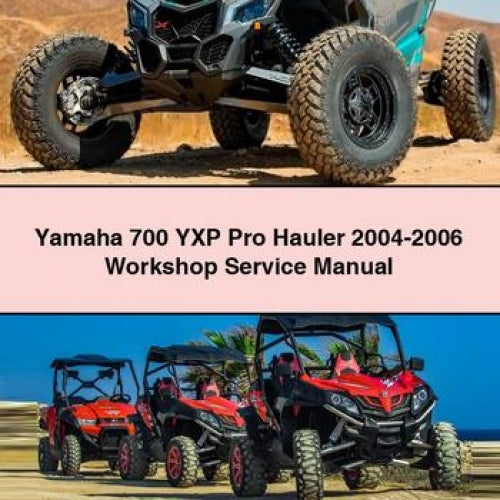Yamaha 700 YXP Pro Hauler 2004-2006 Workshop Service Manual