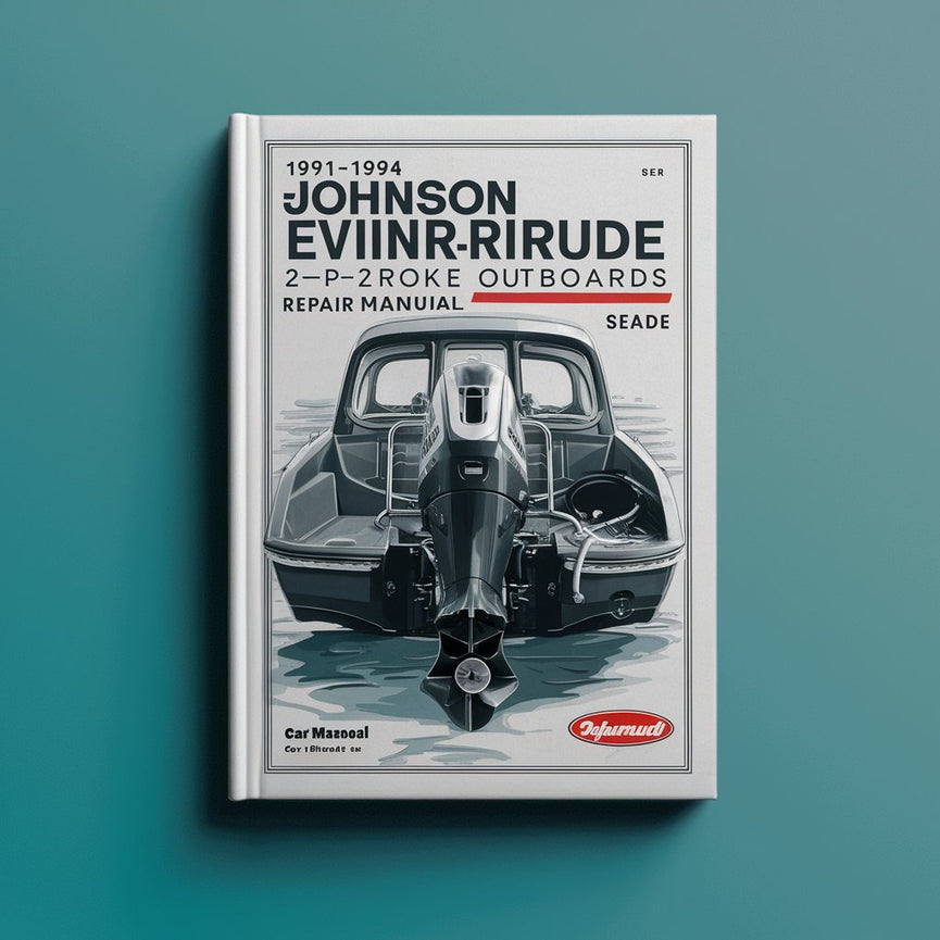1991-1994 Johnson Evinrude 2HP-300HP 2-Stroke Outboards Sea Drive Repair Manual PDF Download