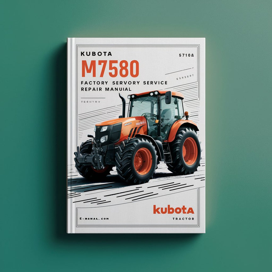 Kubota M7580 Tractor Factory Service Repair Manual