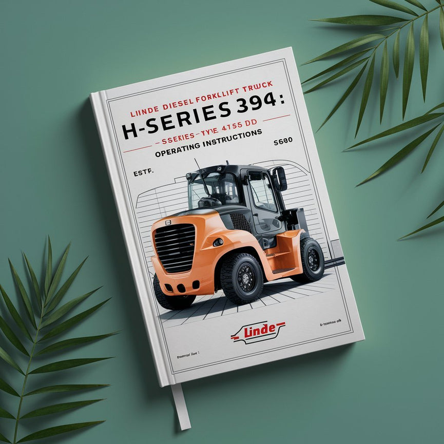 Linde Diesel Forklift Truck H-Series Type 394: H40D H45D H50D Operating Instructions (User Manual)