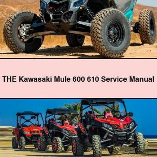 THE Kawasaki Mule 600 610 Service Manual PDF Download