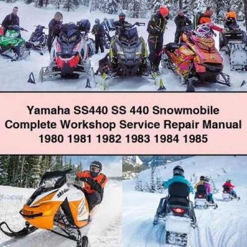 Yamaha SS440 SS 440 Moto de nieve Manual completo de reparación y servicio de taller 1980 1981 1982 1983 1984 1985 Descargar PDF