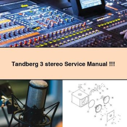 Tandberg 3 Stereo Service Repair Workshop Manual PDF