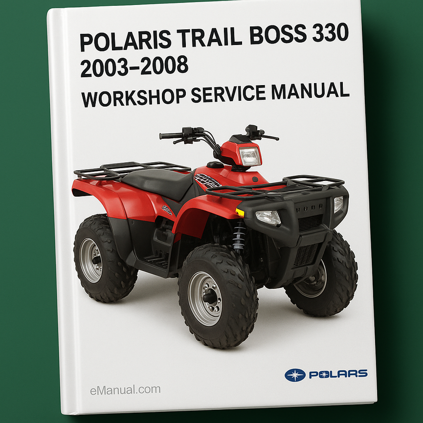 Polaris Trail Boss 330 2003-2008 Workshop Service Manual