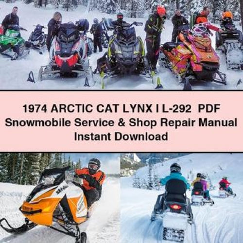1974 Arctic CAT LYNX I L-292 PDF Snowmobile Service Repair Manual Download